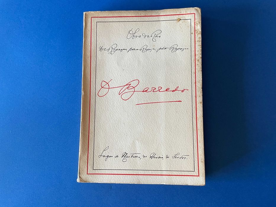 O Barredo - Lugar de Mártires, Heróis e Santos, 1952