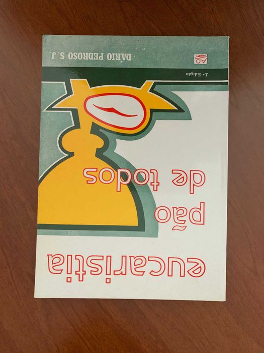 Eucaristia Pão de Todos - Dário Pedroso, S. J.