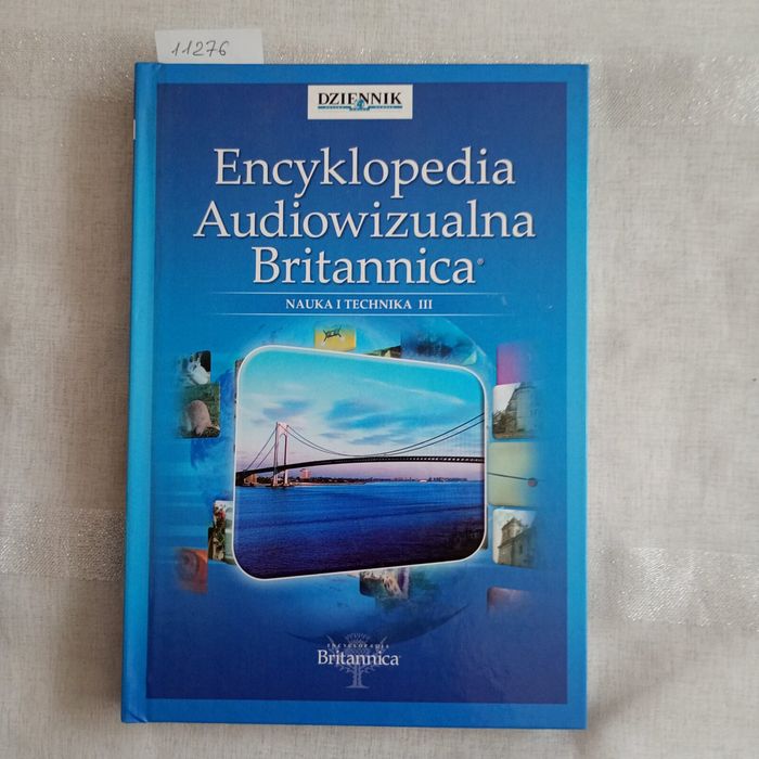 Encyklopedia Britannica. Nauka i Technika III