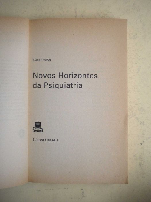 Novos Horizontes da Psiquiatria
de Peter Hays