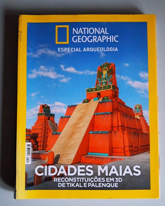 Revista National Geographic - Especial Arqueologia - Cidades Maias - Reconstituições em 3D de Tikal e Palenque