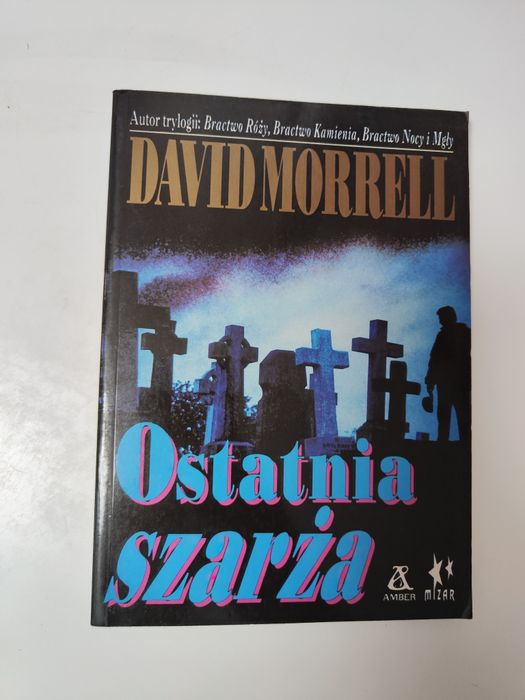 Ostatnia szarża - David Morrell "
