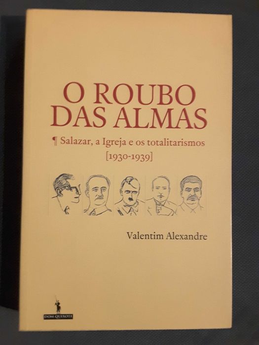 O Roubo das Almas/ Cartas de Salazar/ Chaves do 25 de Abril
