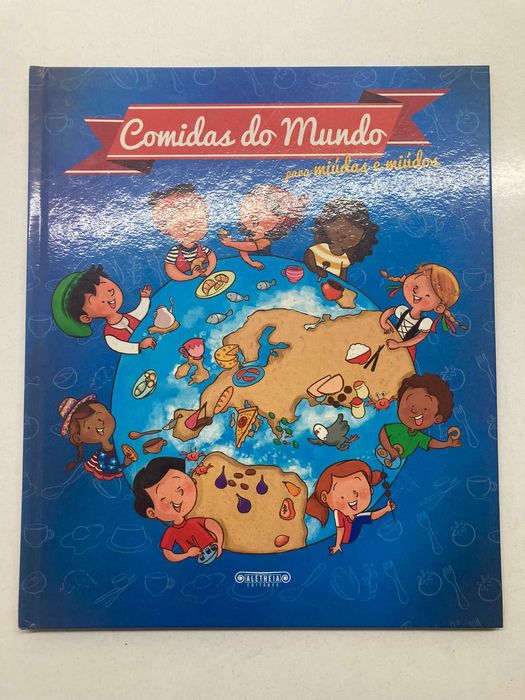 Livro - Comidas do Mundo para Miúdos e Miúdas