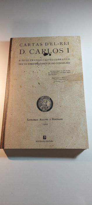 Cartas D'El Rei D. Carlos I a João Franco Castello-Branco (2006)