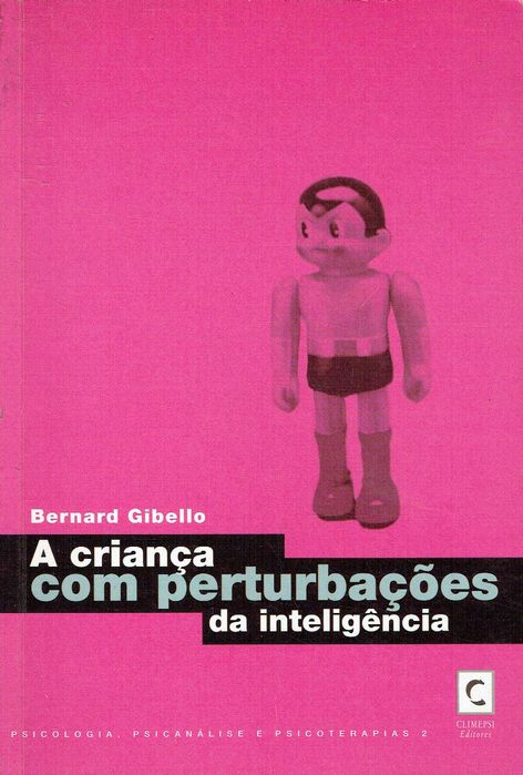 11942

A Criança com Perturbações da Inteligência
de Bernard Gibello