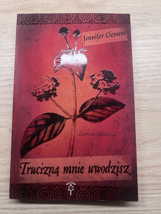 Książka Trucizną mnie uwodzisz - Jennifer Clement