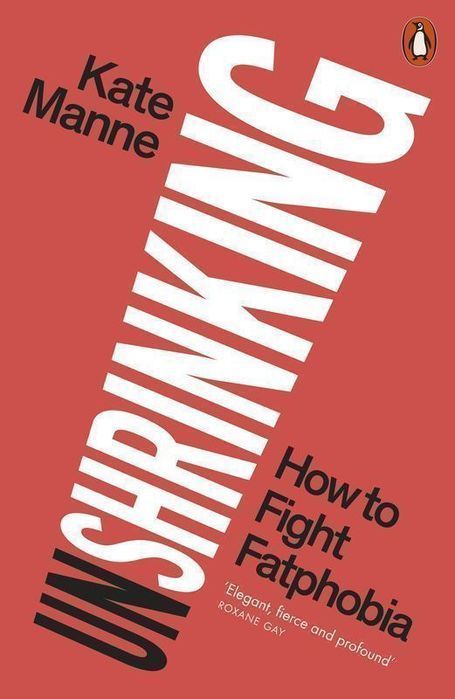 Unshrinking Wer. Angielska Kate Manne