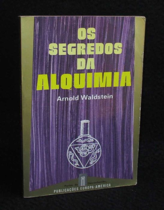 Livro Os Segredos da Alquimia Arnold Waldstein