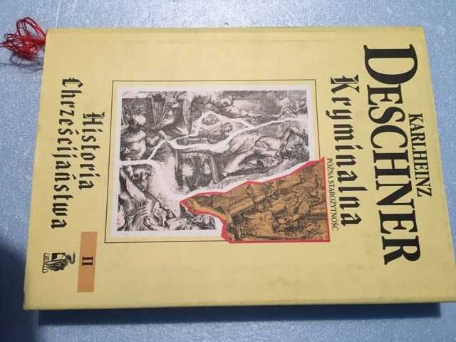 Kryminalna Historia Chrześcijaństwa Tom II