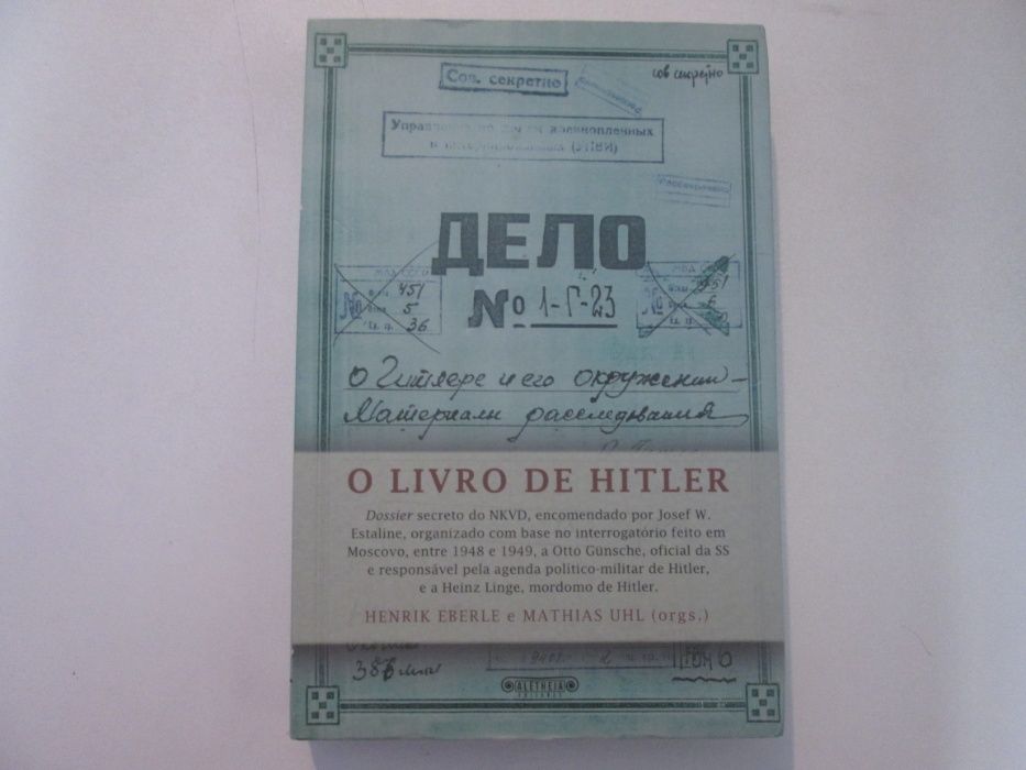 O livro de Hitler- Henrik Eberle & Mathias Uhl