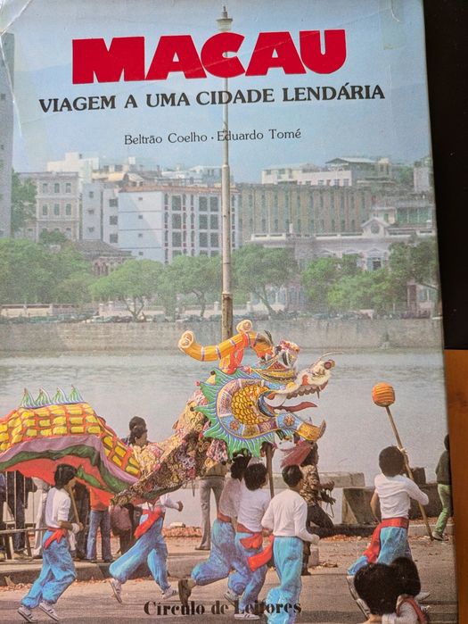 Macau viagem a uma cidade lendária de Beltrão Coelho e Eduardo Tomé