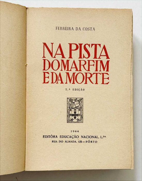 1944, Ferreira da Costa, Na Pista do Marfim e da Morte.