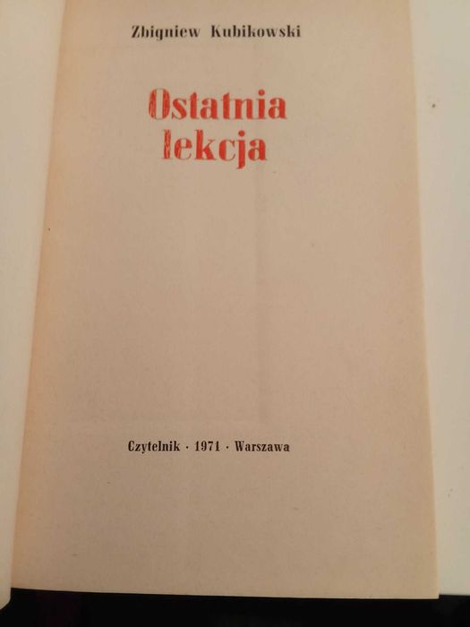 Ostatnia lekcja - Z. Kubikowski