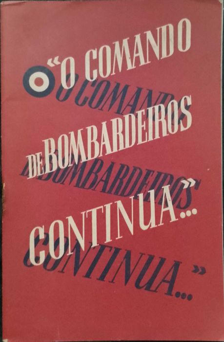 O Comando de Bombardeiros Continua