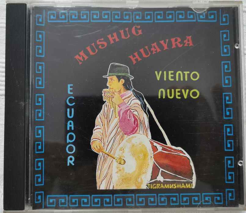 Mushug Huayra: Viento nuevo CD Ecuador