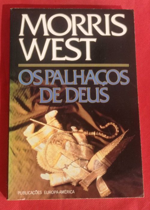 Morris West - livros - Os Palhaços de Deus - O Embaixador.