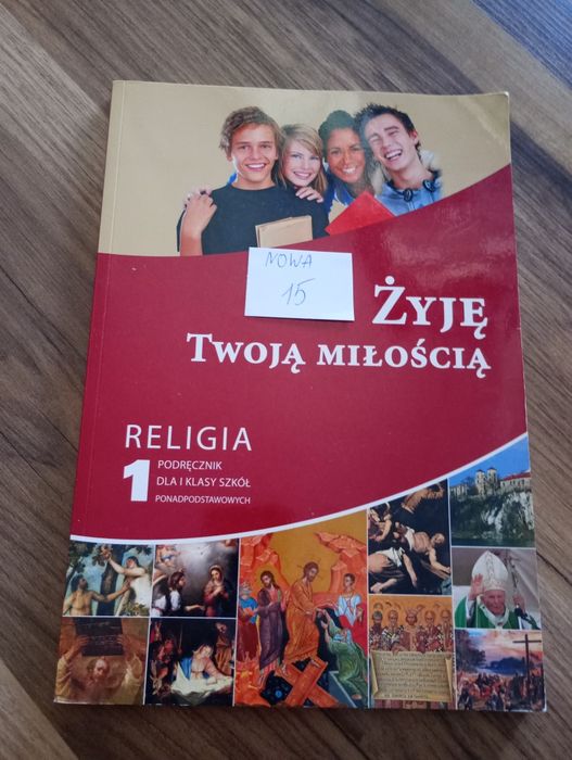 Żyje twoją miłością Religia do 1 klasy liceum