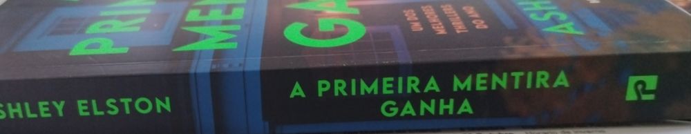 Thriller - "A Primeira Mentira Ganha" de Ashley Elston