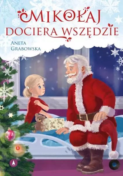 Mikołaj dociera wszędzie Skrzat Książeczka Świąteczna Święta Mikołaj. Skrzat. Nowy Produkt