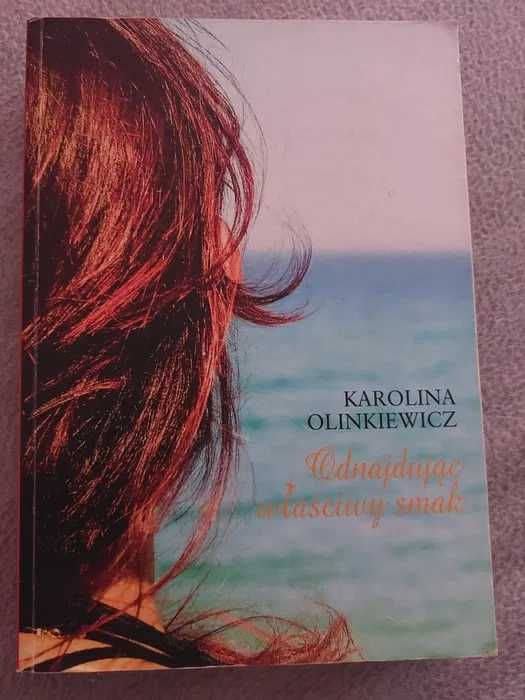 Olinkiewicz - Odnajdując właściwy smak