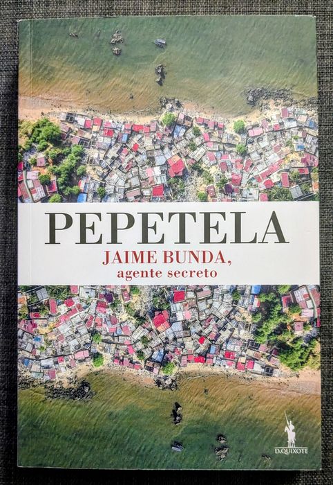 Livro: Jaime Bunda, agente secreto - Petetela