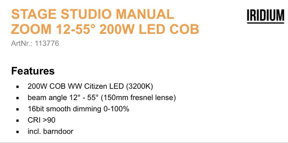IRIDIUM Fresnel Stage / Studio Manual Zoom 200W Led