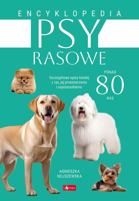 Psy rasowe. Encyklopedia. Dragon