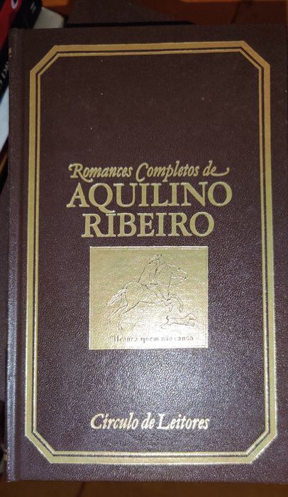 Coleção Romances completos de Aquilino Ribeiro (tb vendo em separado)
