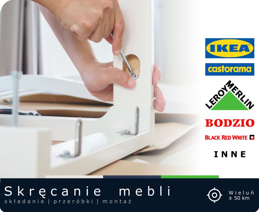 Skręcanie montaż mebli – Wieluń | szybko, solidnie, bez stresu