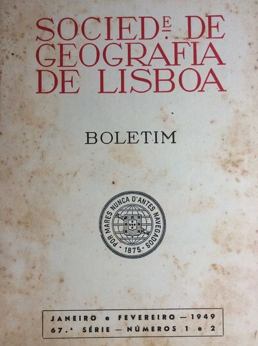 Boletim da Sociedade de Geografia de Lisboa.  1949. Ver sumário