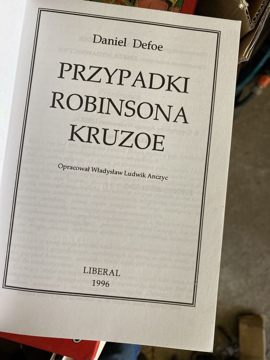 Daniel Defoe. Robinson Kruzoe, Przypadki Robinsona Cruzoe