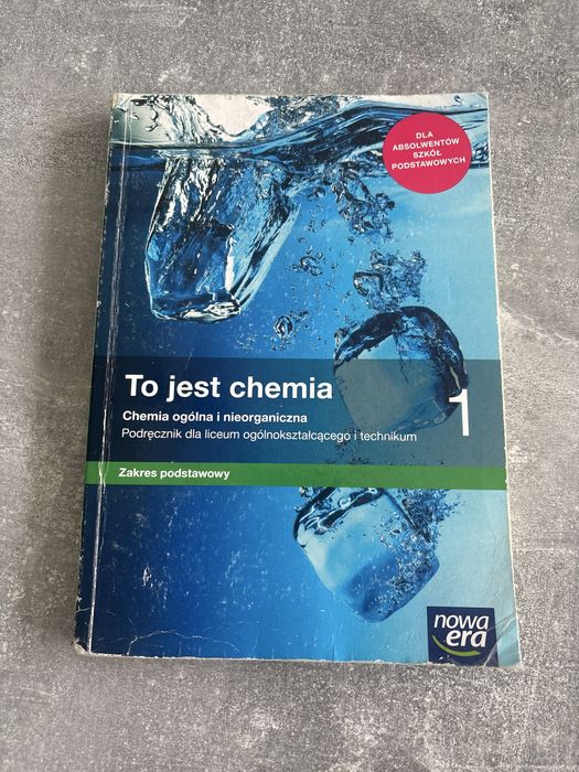 Ksiazka od chemii dla klas 1 liceum ogolnoksztalconcych i technikum