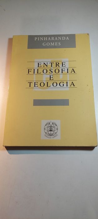 Entre Filosofia e Teologia - Pinharanda Gomes (1992)