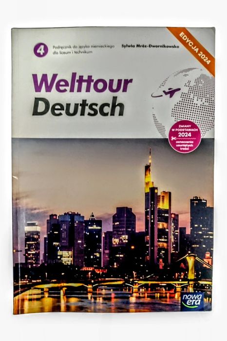Welttour Deutsch 4 Podręcznik Niemiecki Liceum Technikum EDYCJA 2024 Nowa