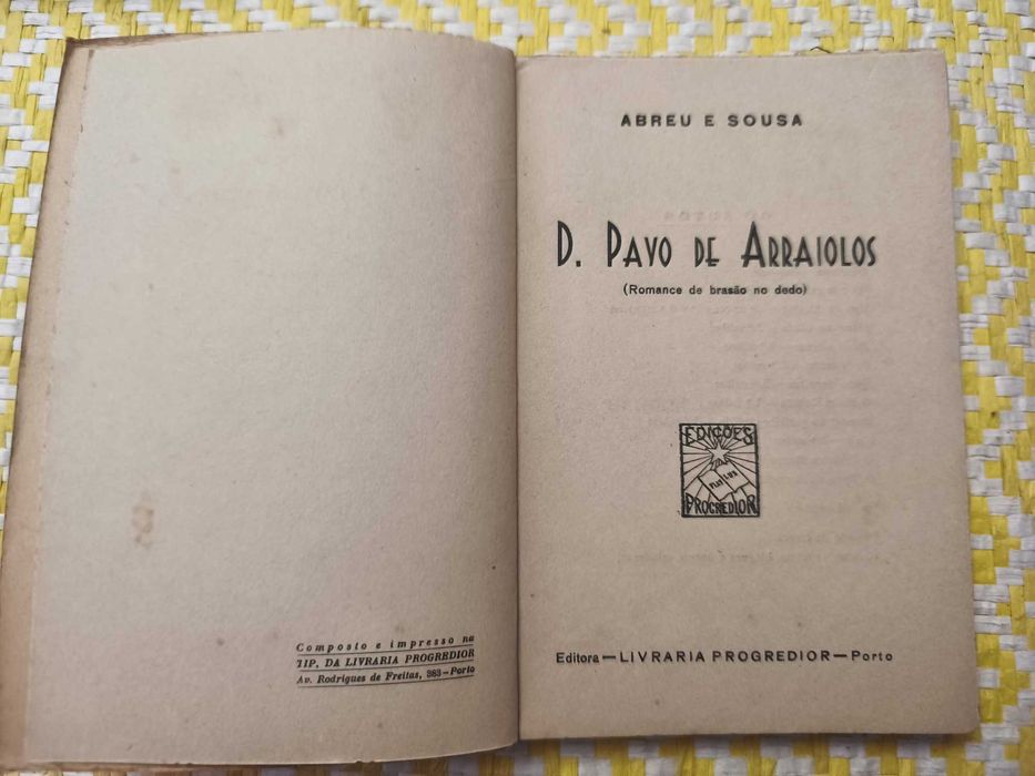 D. Payo de Arraiolos - Romance de brasão no dedo. 
Abreu e Sousa