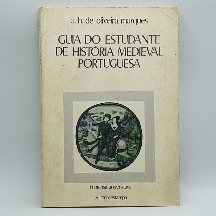 Livro - A. H. de Oliveira Marques - Guia Estudante de História - PAR3
