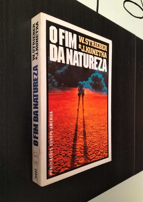 Whitley Strieber / James Kunetka - O Fim da Natureza