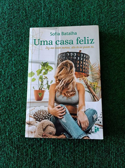 Uma casa feliz - Sofia Batalha