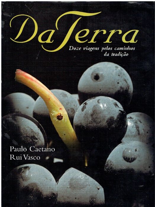 9389 Da Terra Doze Viagens Pelos Caminhos da Tradição de Paulo Caetan