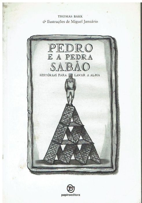 10247- Pedro e a Pedra Sabão de Thomas Bakk/Autografado