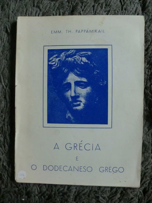 A Grécia e o Dodecaneso Grego
de Emm. Th. Pappámikail