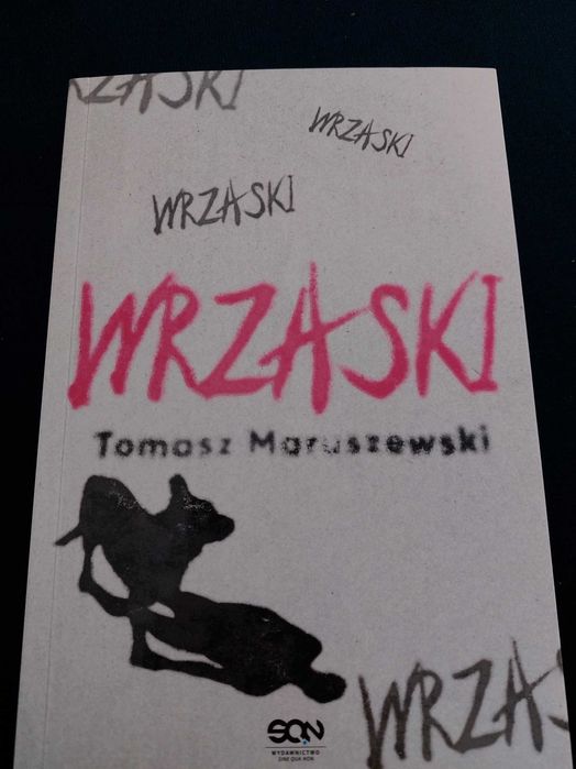 Książka Wrzaski Tomasz Maruszewski