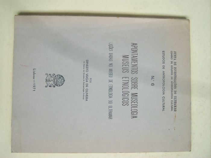 Apontamentos sobre Museologia Museus Etnológicos.