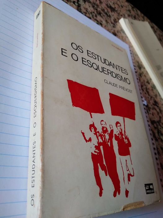 Os Estudantes e o Esquerdismo | de Claude Prévost
