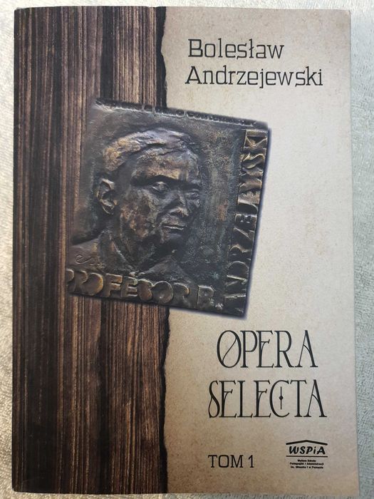 Opera Selecta - t1 - Bolesław Andrzejewski