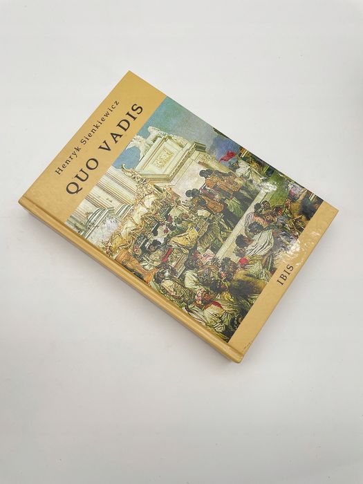 Quo Vadis Henryk Sienkiewicz Henryk Sienkiewicz