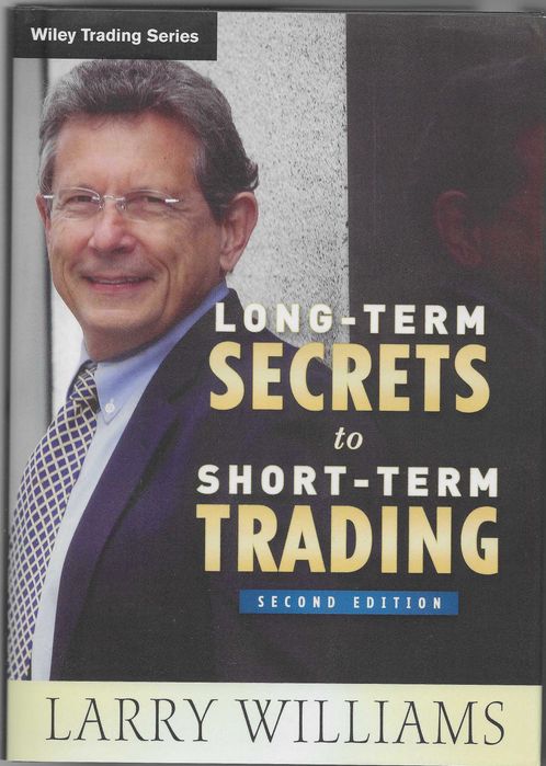 Long-Term Secrets to Short-Term Trading: 499 (Wiley Trading)