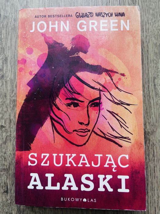 Szukając Alaski - J. Green
