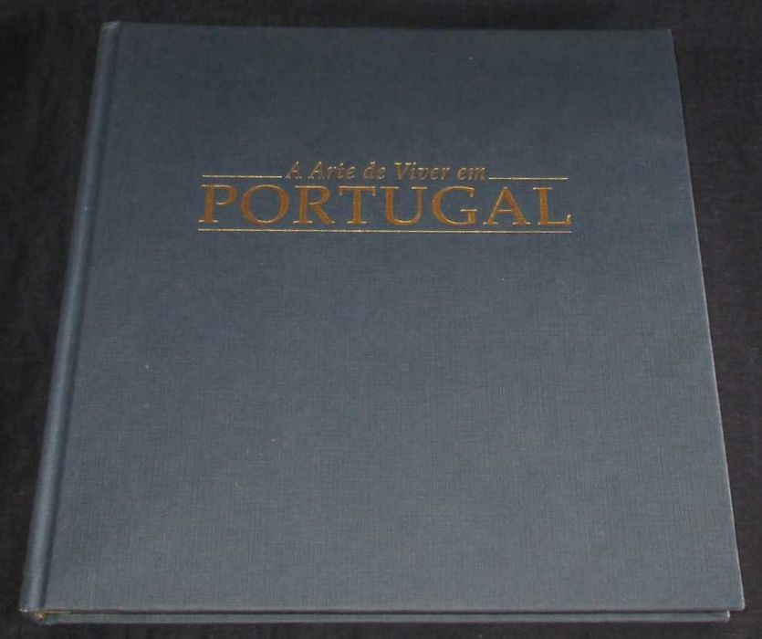 Livro A Arte de Viver em Portugal Anne de Stoop Civilização